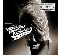 Introducing The Hillbilly Moon Explosion E