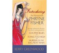 Introducing the Honorable Phryne Fisher by Kerry Greenwood Kerry Greenwood (Auteur)