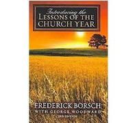 Introducing the Lessons of the Church Year George Woodward (Auteur)