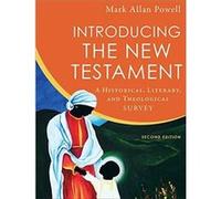 Introducing the New Testament A Historical Literary and Theological Survey by Mark Allan Powell Inconnu (Auteur)