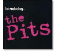 Introducing The Pits (US [Import]