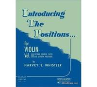 Introducing the Positions for Violin Harvey S. Whistler (Auteur)