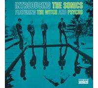 Introducing The Sonics Feat The Witch & Psycho