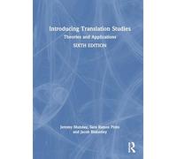 Introducing Translation Studies: Theories and Applications