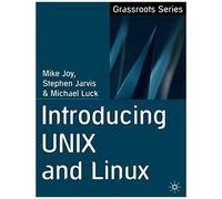 Michael Luck – Introducing UNIX and Linux – Grassroots – Palgrave Macmillan