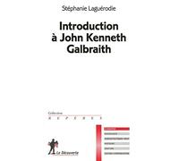 Introduction à John Kenneth Galbraith