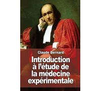 Introduction à l’étude de la médecine expérimentale