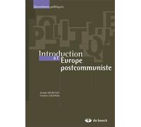 Introduction à l’Europe postcommuniste 2012 - Jérôme Heurtaux - De Boeck Supérieur - broché - Essai