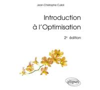 Introduction à l’optimisation - 2e édition - Jean-Christophe Culioli - Ellipses - broché - Manuel