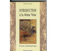 Introduction À La 4e Voie De L'ésotérisme