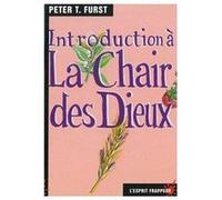 Introduction à la chair des dieux