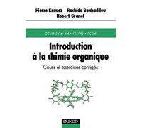 Introduction à la chimie organique : Cours et exercices corrigés
