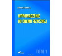 Introduction à la chimie physique Volume 1 Andrew Stok³osa (Buch auf Polnisch)