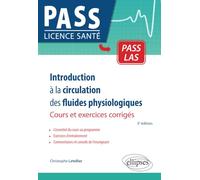 Introduction à la circulation des fluides physiologiques - Cours et exercices corrigés