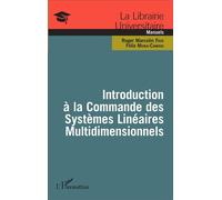 Introduction à la Commande des Systèmes Linéaires Multidimensionnels - Roger Marcelin Faye - L'harmattan - broché - Scolaire / Universitaire