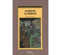 Introduction a la communication 3e edition - D CHARRON - Presses Universite Du Quebec - broché - Essai