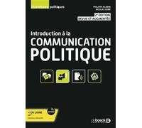 Introduction à la communication politique 2017 - Philippe Aldrin - De Boeck Supérieur - broché - Manuel