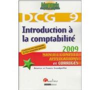 Introduction à la comptabilité - dcg 9 - 3ème édition Béatrice Grandguillot (Auteur), Francis Grandguillot (Auteur)