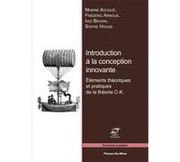 Introduction à la conception innovante Marine Agogue (Auteur), Frédéric Arnoux (Auteur), Ingi Brown (Auteur), Sophie Hooge (Auteur)