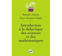 Introduction à la didactique des sciences et des mathématiques - Jean-Jacques Dupin - Puf - broché - Etude