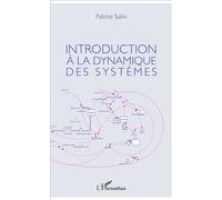 Introduction à la dynamique des systèmes - Patrice Salini - L'harmattan - broché - Etude