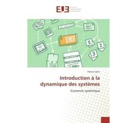 Introduction à la dynamique des systèmes - Patrice Salini - Universitaires Europeennes - broché - Livre