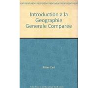 Introduction a la Geographie Generale Comparée
