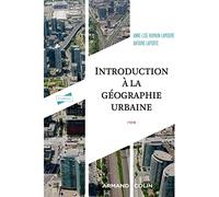 Introduction à la géographie urbaine - 2e éd.