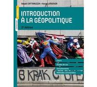 Introduction à la géopolitique Amaël Cattaruzza (Auteur), Kevin Limonier (Auteur)