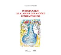 Introduction à la langue de la poésie contemporaine - Giovanni Dotoli - L'harmattan - broché - Essai