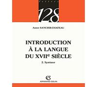 Introduction à la langue du XVIIe siècle