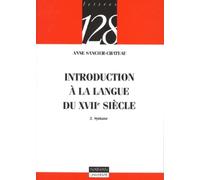 Introduction à la langue du XVIIe siècle, tome 2 : Syntaxe