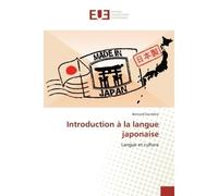 Introduction A la langue japonaise Langue et culture - Bernard Duchêne - Universitaires Europeennes - broché - Scolaire / Universitaire