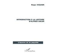 Introduction à la lecture d'Alfred Adler