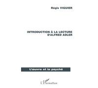 Introduction à la lecture d'Alfred Adler – L'Harmattan