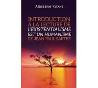 Introduction à la lecture de L'existentialisme est un humanisme de Jean-Paul Sartre