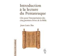 Introduction à la lecture du Pentateuque Clés pour l'interprétation des cinq premiers livres de la Bible 2026 - Jean-Louis Ska - Cerf - broché - Etude