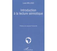 Introduction À La Lecture Sémiotique