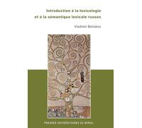 Introduction à la lexicologie et à la sémantique lexicale russes