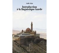 Introduction à la linguistique kurde - Akin - Lambert-Lucas - broché - Essai