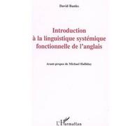 Introduction à la linguistique systémique fonctionnelle de l'anglais – L'Harmattan
