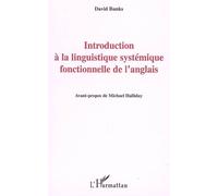 Introduction à la linguistique systémique fonctionnelle de l'anglais – L'Harmattan