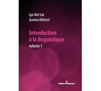 Introduction à la linguistique, Volume 1