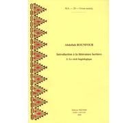 Introduction À La Littérature Berbère - Tome 2, Le Récit Hagiologique
