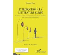 Mehmed Uzun – Introduction à la littérature kurde – Traduit du kurde (kurmandji) – Broché