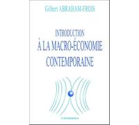 Introduction à la macro-économie contemporaine