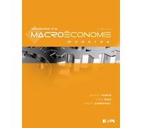 Introduction à la macroéconomie moderne - 4e édition