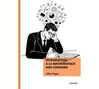 Introduction à la mathématique non standard - Gilles Ruggiu - Edilivre-Aparis - broché - Essai