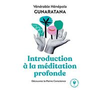 Introduction à la méditation profonde