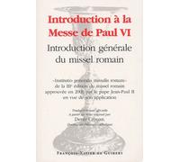 Introduction À La Messe De Paul Vi - Présentation Générale Du Missel Romain